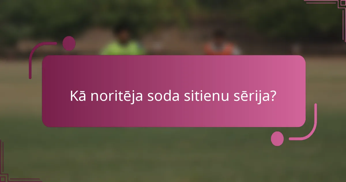 Kā noritēja soda sitienu sērija?