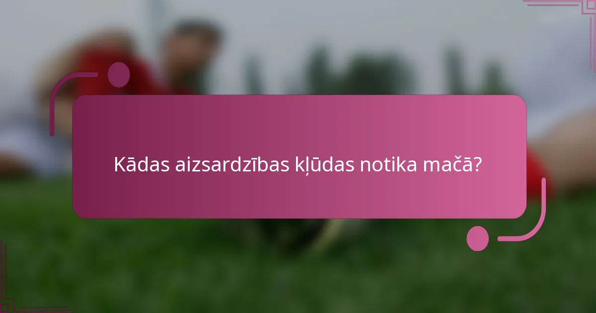 Kādas aizsardzības kļūdas notika mačā?